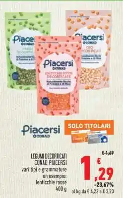 Conad Legumi Decorticati Conad Piacersi offerta