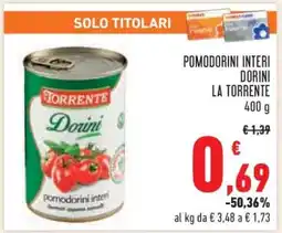 Conad POMODORINI INTERI DORINI LA TORRENTE offerta