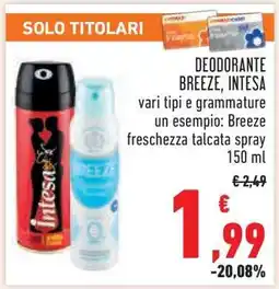 Conad DEODORANTE BREEZE, INTESA offerta