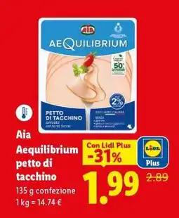 Lidl AIA Aequilibrium Petto di Tacchino offerta