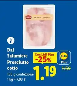 Lidl Dal Salumiere Prosciutto cotto offerta