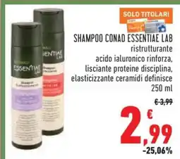 Conad SHAMPOO CONAD ESSENTIAE LAB offerta
