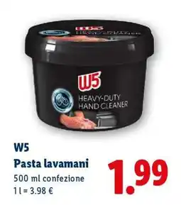 Lidl W5 Pasta lavamani offerta