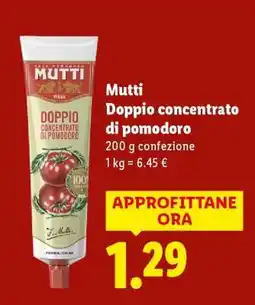 Lidl Mutti Doppio concentrato di pomodoro offerta