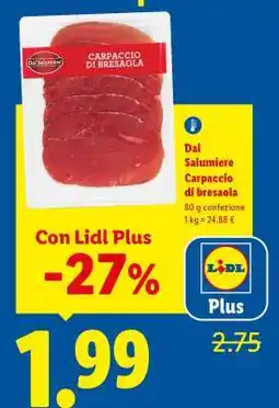Lidl Dal Salumiere Carpaccio di bresaola offerta