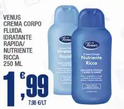 Splendidi e Splendenti Venus crema corpo fluida idratante rapida/ nutriente ricca offerta