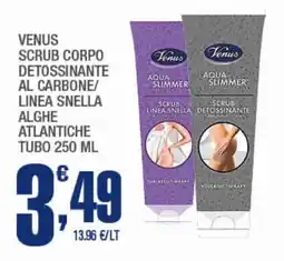 Splendidi e Splendenti Venus scrub corpo detossinante al carbone/ linea snella alghe atlantiche tubo offerta
