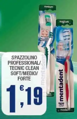 Splendidi e Splendenti Mentadent spazzolino professional/ tecnic clean soft/medio/ forte offerta