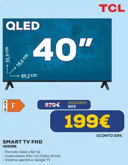 Euronics TCL SMART TV FHD 40S59K offerta
