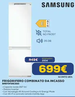 Euronics SAMSUNG FRIGORIFERO COMBINATO DA INCASSO BRB70F26CESO offerta