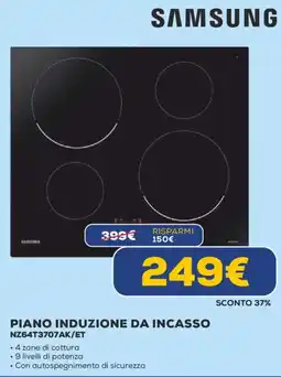 Euronics SAMSUNG PIANO INDUZIONE DA INCASSO NZ64T3707AK/ET offerta