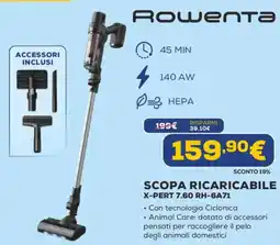 Euronics Rowenta SCOPA RICARICABILE X-PERT 7.60 RH-6A71 offerta