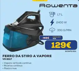 Euronics Rowenta ferro da stiro a vapore VR 8317 offerta