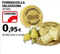 Coop Superstore Formaggella VALSASSINA offerta