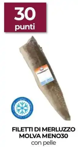 Unicoop Filetti di merluzzo molva meno30 offerta