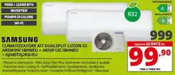 Comet SAMSUNG CLIMATIZZATORE KIT DUALSPLIT LUZON S2 AR50F09C1BHNEU + AR50F12C1BHNEU offerta