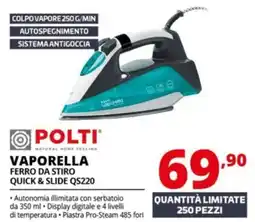 Comet POLTI VAPORELLA FERRO DA STIRO QUICK & SLIDE QS220 offerta