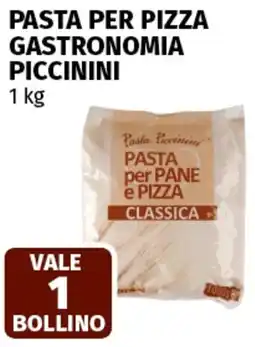 Coop Superstore Pasta per pizza gastronomia piccinini offerta
