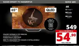 Comet HAIER SMART TV H65Q80FUX SERIE Q80 offerta