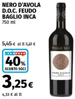 Coop Superstore Nero d'avola d.o.c. feudo BAGLIO INCA offerta