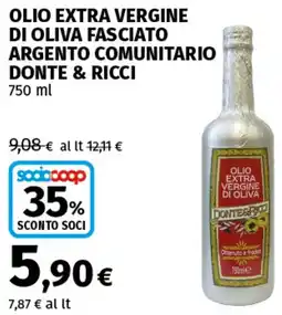 Coop Superstore Olio extra vergine di oliva fasciato argento comunitario donte & ricci offerta