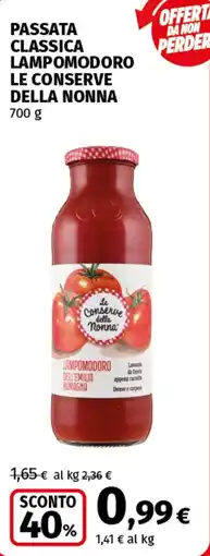 Coop Superstore Passata classica lampomodoro LE CONSERVE DELLA NONNA offerta