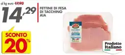 Italmark Fettine di fesa di tacchino AIA offerta