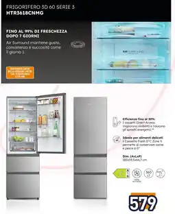 Unieuro Haier FRIGORIFERO 3D 60 SERIE 3 HTR3618CNMG offerta