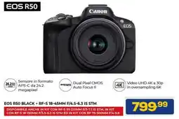 Euronics Canon EOS R50 BLACK + RF-S 18-45MM F/4.5-6.3 IS STM offerta