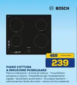 Euronics BOSCH PIANO COTTURA A INDUZIONE PUG611AA5E offerta
