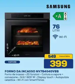 Euronics SAMSUNG FORNO DA INCASSO NV7B4040VBB offerta