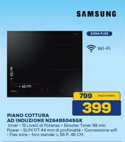 Euronics SAMSUNG PIANO COTTURA AD INDUZIONE NZ64B5045GK offerta