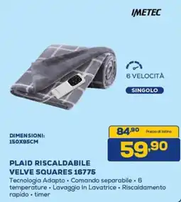 Euronics IMETEC PLAID RISCALDABILE VELVE SQUARES 16775 offerta