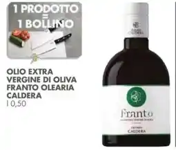 Italmark Olio extra vergine di oliva franto olearia CALDERA offerta