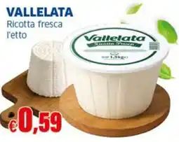 Sigma VALLELATA Ricotta fresca offerta