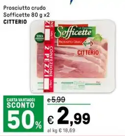 Iper La Grande Prosciutto crudo Sofficette CITTERIO offerta