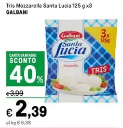 Iper La Grande Tris Mozzarella Santa Lucia GALBANI offerta