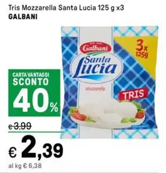 Tris Mozzarella Santa Lucia GALBANI