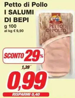 Prix Quality Petto di Pollo I SALUMI DI BEPI offerta