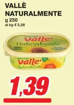 Prix Quality Vallè naturalmente offerta