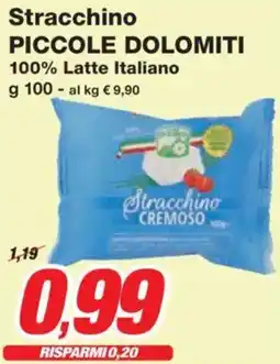 Prix Quality Stracchino PICCOLE DOLOMITI 100% Latte Italiano offerta