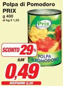 Prix Quality Polpa di Pomodoro PRIX offerta