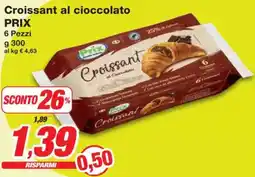 Prix Quality Croissant al cioccolato PRIX offerta