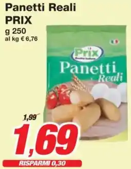Prix Quality Panetti Reali PRIX offerta
