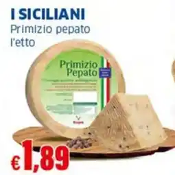 Sigma I SICILIANI Primizio pepato l'etto offerta