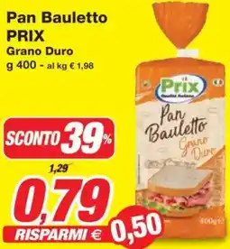 Prix Quality Pan Bauletto PRIX Grano Duro offerta
