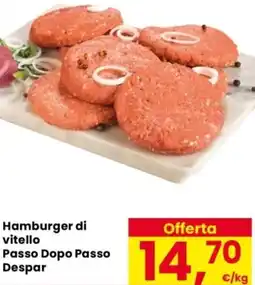 Despar Hamburger di vitello Passo Dopo Passo Despar offerta