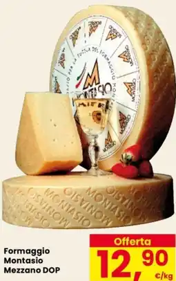 Despar Formaggio Montasio Mezzano DOP offerta