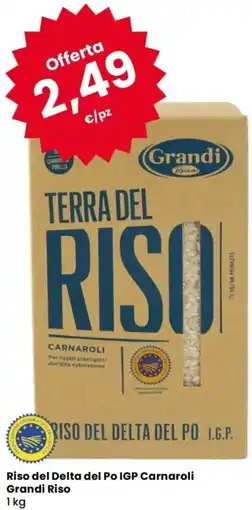 Despar Riso del Delta del Po IGP Carnaroli Grandi Riso offerta