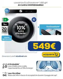 Euronics SAMSUNG Lavatrice EcoDosatore 1.400 giri Ai-Control WW90DG6U85LK offerta